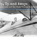 Up, Up and Away: Sherm Lutz and the State College Air Depot
